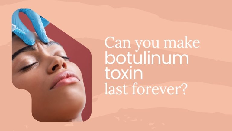 Can Botulinum Toxin Lasts Forever? | Mizu